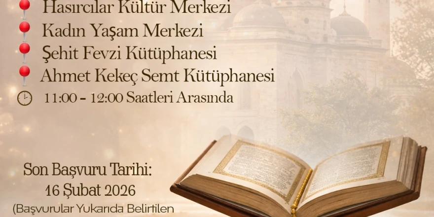 Battalgazi’de Ramazan Ayı Mukabele Okumaları Başlıyor