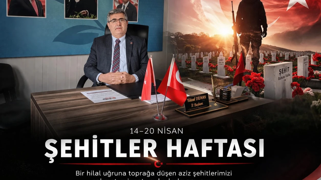 BBP Malatya İl Başkanı Yüksel Duman: “Şehitlerimizi Rahmet ve Minnetle Anıyoruz”