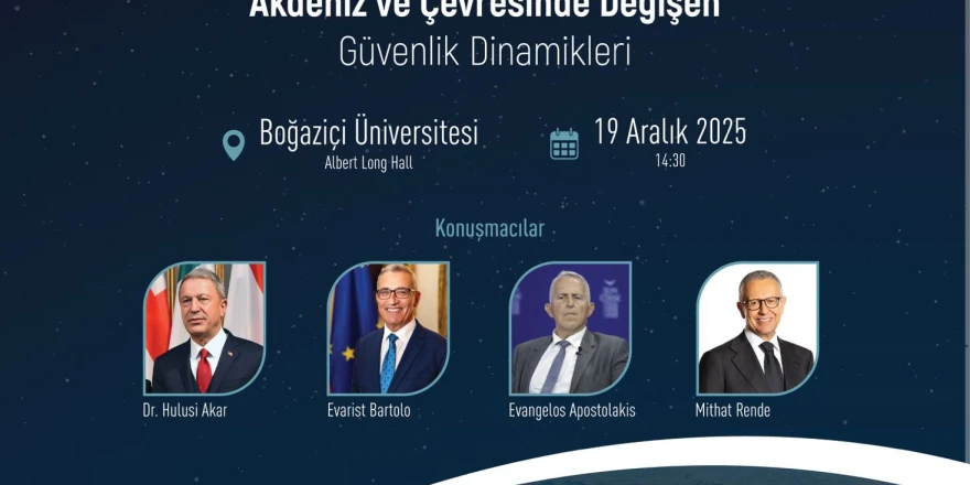 Boğaziçi Üniversitesi’nde Doğu Akdeniz’in Geleceği Ele Alındı