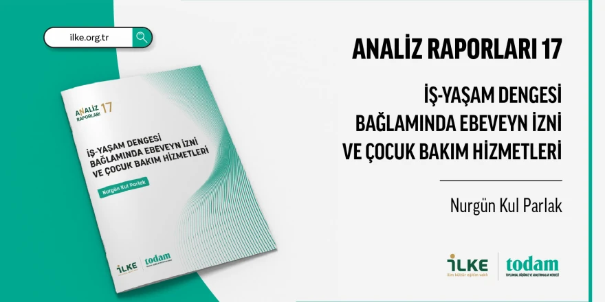 Doğurganlığı Artırmanın Formülü: Ebeveyn İzni ve Çocuk Bakımı