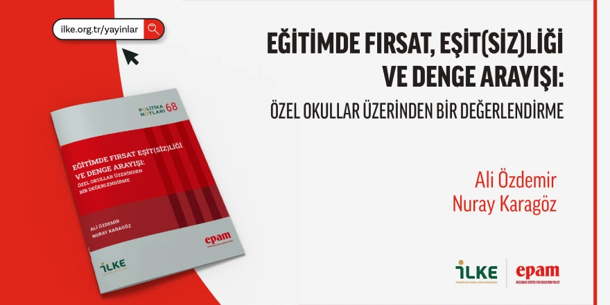 Eğitimde Fırsat Eşitliği İçin Yeni Politika Notu Yayımlandı