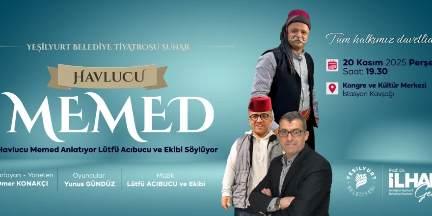 “Havlucu Memed Anlatıyor, Lütfü Acıbucu ve Ekibi Söylüyor” Etkinliği 20 Kasım Perşembe Günü!