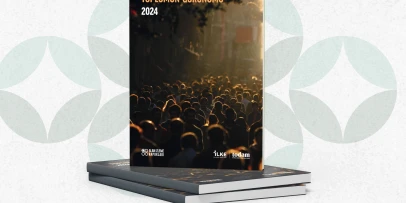 İLKE Vakfı "Toplumun Görünümü 2024" Raporunu Yayımladı
