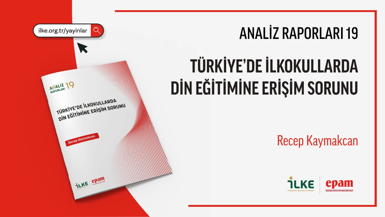 İlkokullarda Din Eğitimine Erişim Sorunu ve Çözüm Önerileri