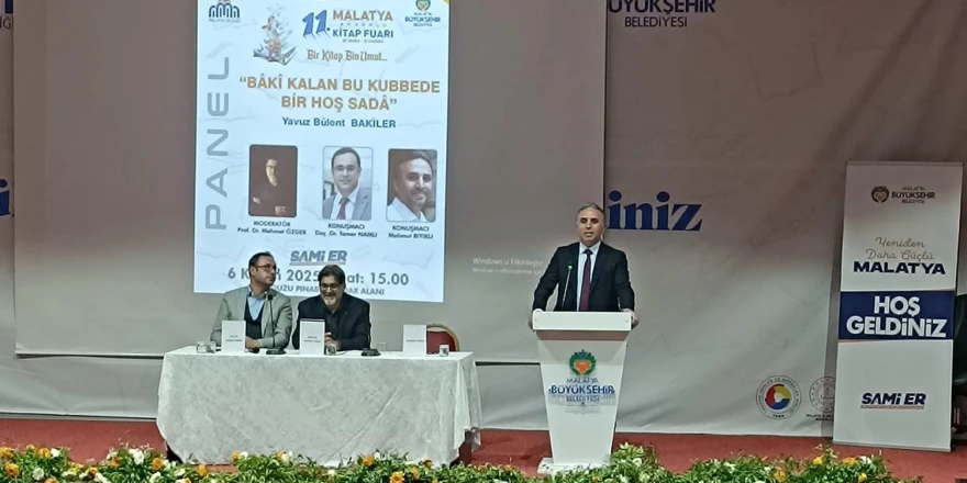 Malatya Kitap Fuarı’nda Yavuz Bülent Bâkiler Konuşuldu