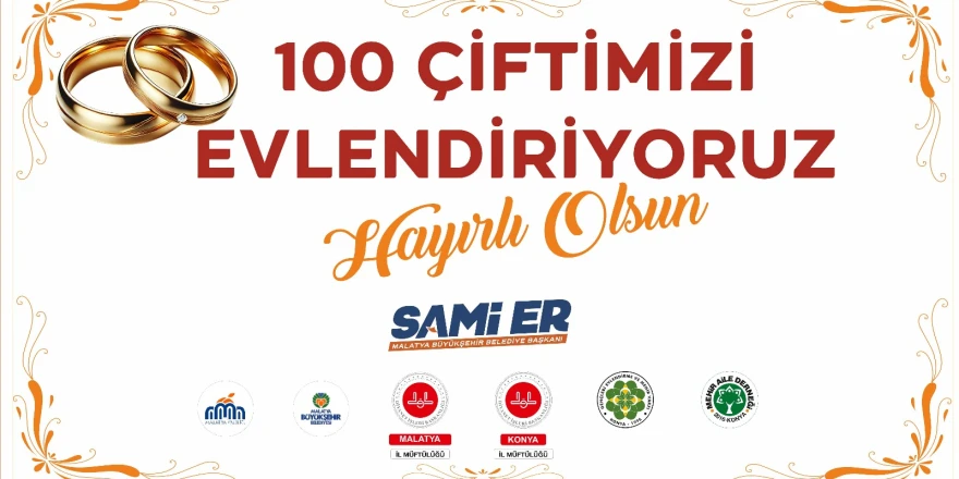 Malatya’da 100 Çift İçin Toplu Nikâh Töreni Düzenleniyor