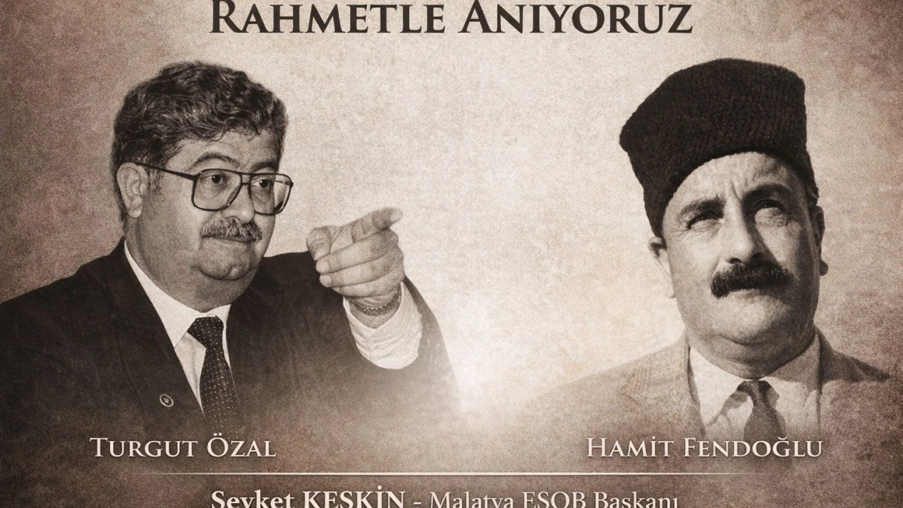 MESOB Başkanı Keskin’den Özal ve Hamido için anma mesajı