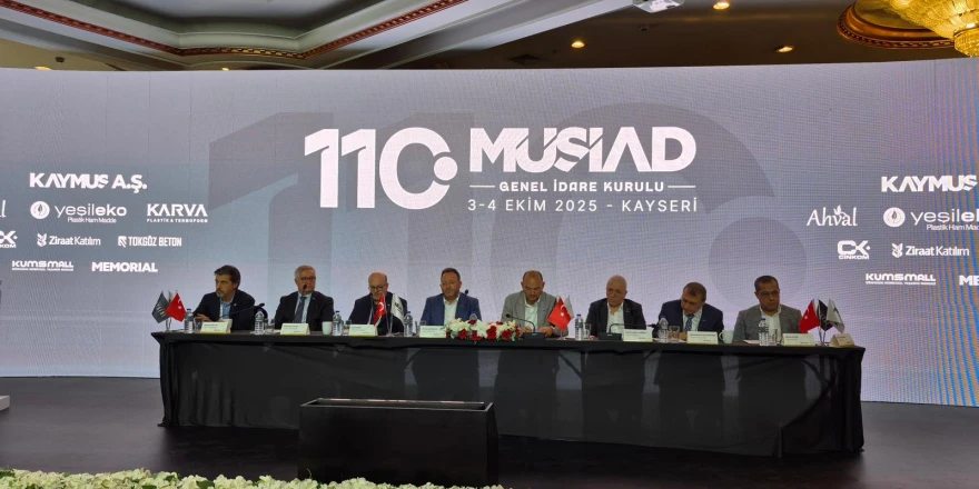 MÜSİAD 110. Genel İdare Kurulu Kayseri’de Gerçekleştirildi