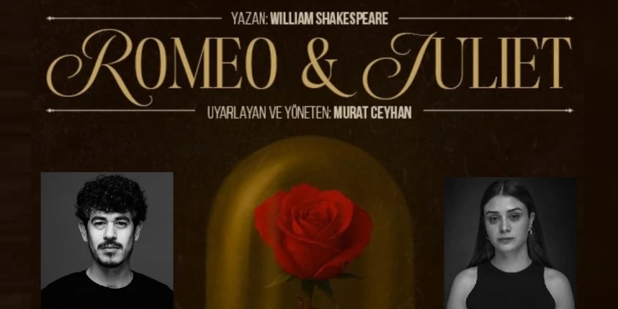 “Romeo & Juliet” Malatya’da Tiyatroseverlerle Buluşuyor