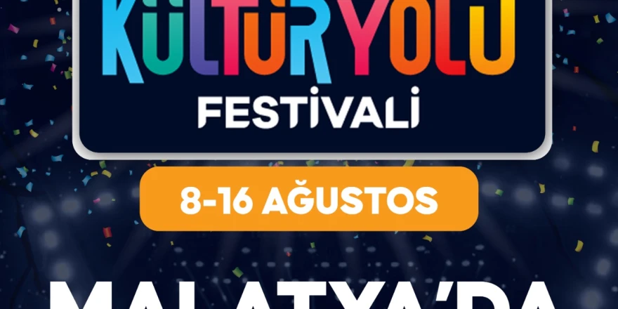 Türkiye Kültür Yolu Festivali 8-16 Ağustos Tarihlerinde