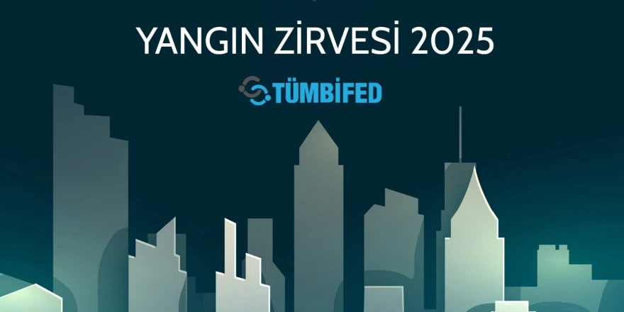 Yangın Zirvesi 2025'ten Acil Eylem Çağrısı ve Harekete Davet