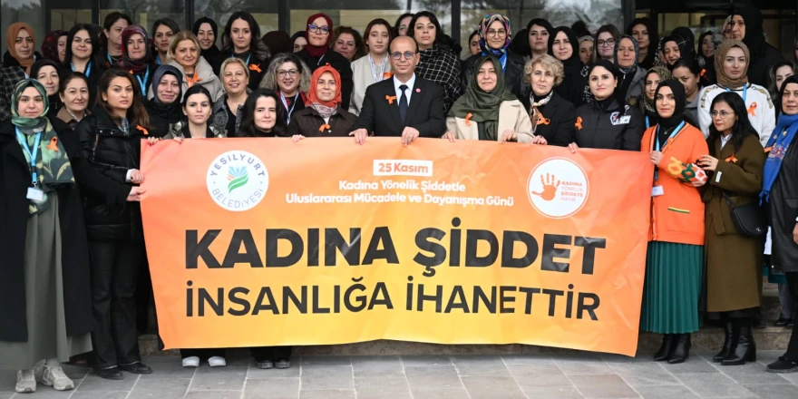 Yeşilyurt Belediyesi'nden 25 Kasım’da Kadına Şiddete Karşı Güçlü Mesaj;