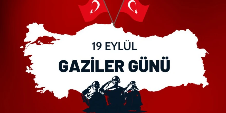 Zafer Partisi İl Başkanı Mehmet Ercan’dan 19 Eylül Gaziler Günü Mesajı
