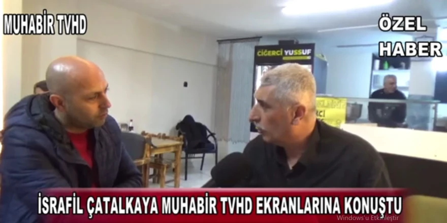Başkan İsrafil Çatalkaya MUHABİR TVHD 'DE
